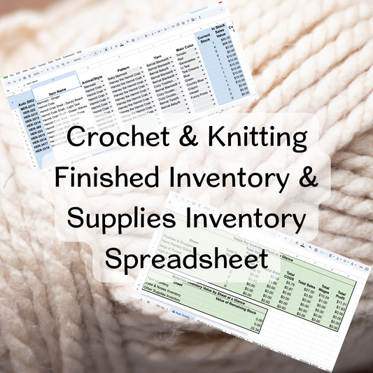 Crochet & Knitting Inventory Spreadsheet
